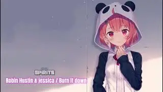 Burn it down - Nightcore