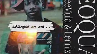 Changed On Me | CEOQuan feat. TeeMula & Lennix Jones | Official Single
