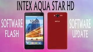 How To Flash Intex Aqua Star HD