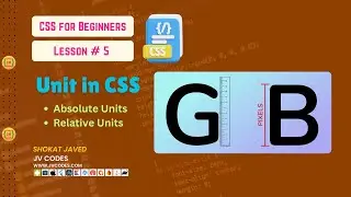 Units in CSS (px, vw, vh, %, em, rem) CSS for Beginners | Lesson 5
