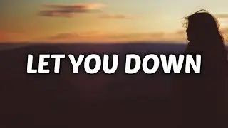 NF - Let You Down (Lyrics)