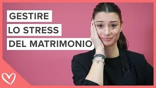 Come gestire lo stress prima delle nozze: 4 consigli per superarlo 💡