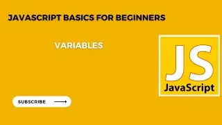 JavaScript Basics For Beginners || VARIABLES || 2023 #javascript