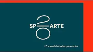 Retrospectiva SP–Arte 20 anos