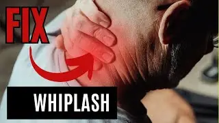 How to Fix Neck Pain from Whiplash: 22 Do’s and Don’ts to Get Rid of Neck Pain