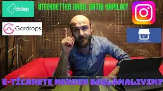 E-Ticarete Nerden Başlamalıyım? İnternetten Nasıl Satış Yapılır? Hangi Sitelerden Para Kazanılır?