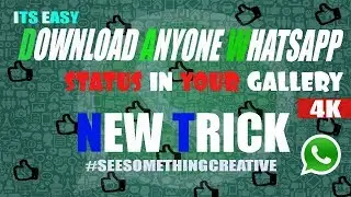 How To Download WhatsApp Status in Your Gallery [4K] | How To Get | M.Bilal A