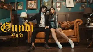 GUNDI - VOID (Official Music Video) | Prod. Exult Yowl | Ft. Pery Sheetal