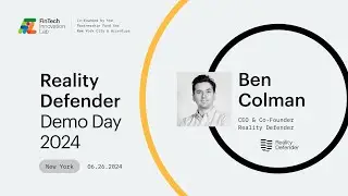 Reality Defender - Demo Day 2024