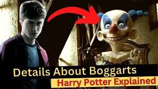 Origin of Boggarts | Behrupiya | Explained in Hindi