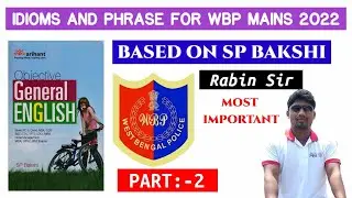 ||SP BAKSHI IDIOM PHRASE|| PART :- 2 ||BY RABIN SIR||