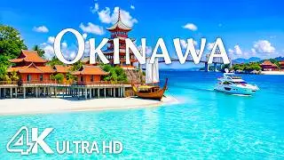 Okinawa 4K – Famous Okinawa Blue, Coral Reefs & Japan’s Tropical Island Paradise | Relaxing Music