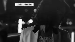 collabs collection#10