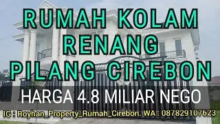 RUMAH KOLAM RENANG CIREBON