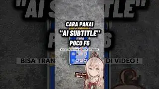 CARA PAKAI AI SUBTITLE POCO F6 #shorts