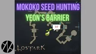 Lost Ark - Mokoko Seed Hunting - Yeon's Barrier