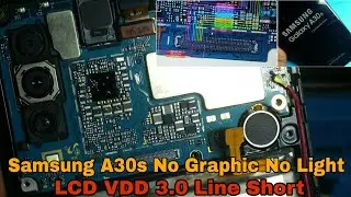 Samsung A30s No Graphic No Light Fix | LCD VDD 3.0 Line Short | Step by Step Repair