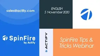 Actify SpinFire Tips & Tricks Webinar (EN)