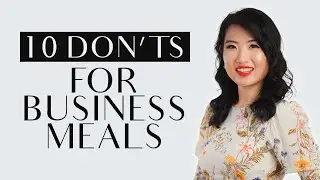 How to behave at a business meal - 10 things you should never do at a business meal