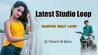 Studio Loop //Beat Loop//Nagpuri Beat Loop//All Type Nagpuri Loop //Dj Vikrant St Bano