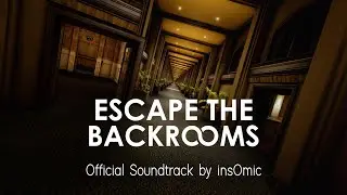 Escape the Backrooms OST - This Elevator Won't Kill You