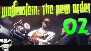Wolfenstein: The New Order - Walkthrough 02 - Meeting with Anya :3