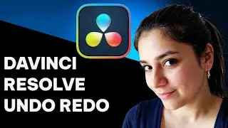 How to undo or redo changes in DaVinci Resolve