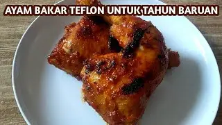 Bumbu ayam bakar khas Taliwang Untuk Tahun Baru // Ayam bakar Teflon