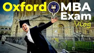 OXFORD - An Exam Preparation Day in the life of an Oxford MBA student
