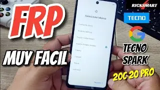 FRP NUEVO Como Eliminar Cuenta de Google Tecno Spark 20C y 20 pro Actualizado