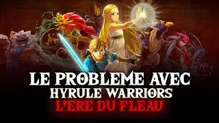 Le Problème avec Hyrule Warriors : L'Ère du Fléau (spoilers)