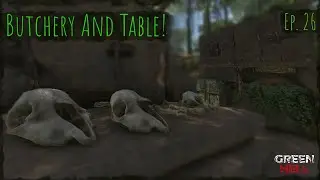 Building a Butchery And Large Table! | Green Hell (Ep. 26)