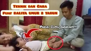 PIJAT BALITA UMUR 2 TAHUN |pijat bayi |pijat anak kecil | cara dan teknik pijat balita