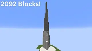 I Built one the Tallest Buildings in Minecraft History!