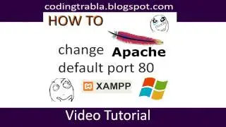 How to change XAMPP Apache default port 80 byAO