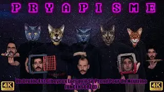 Pryapisme - Un Druide Est Giboyeux Lorsqu'il Se Prend Pour Un Neutrino (Uncensored) 2013 @Pryapisme