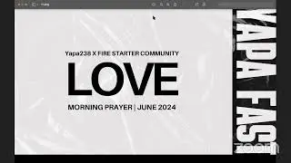 2nd Morning Prayer | Love | Yapa Fast