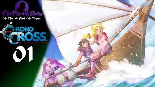 Let's Play Chrono Cross: The Radical Dreamers Edition - Part 1 - For The First Time!