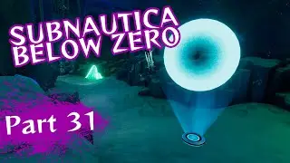 Subnautica: Below Zero ¦ Фруктовый салат ¦ Часть 31