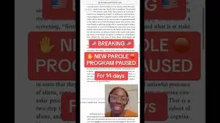 🛑 BREAKING 🛑: NEW PAROLE IN PLACE PROGRAM PAUSED! #immigration #akpoku #parole