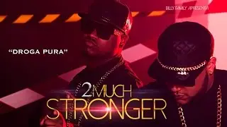 2Much - Droga Pura