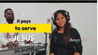 It Pays to Serve Jesus & My Life Time Medley by Min Obianuju Obiel
