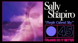 SALLY SHAPIRO "PURPLE COLORED SKY (Jarle Bråthen Remix)"