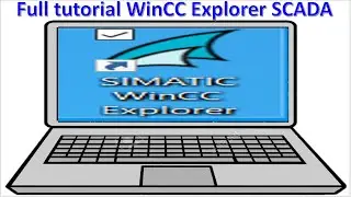 WinCC Explorer V8 SCADA connect with PLC full tutorial in 9 hours