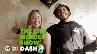 The Lily Mercer Show: Da$H