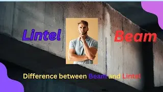 Difference between Beam and Lintel-  lintel എന്തിനു? beam എന്തിനു?