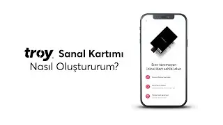 TROY sanal kartımı nasıl oluşturabilirim?