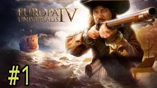 Europa Universalis IV Let's Play Portugal and Colonize (1)