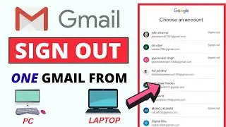 How to sign out one gmail account from multiple accounts in laptop
