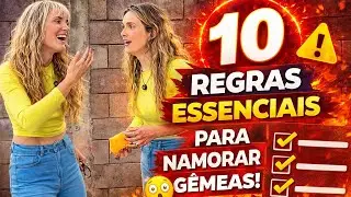 10 REGRAS para evitar PROBLEMAS NO RELACIONAMENTO COM GÊMEAS